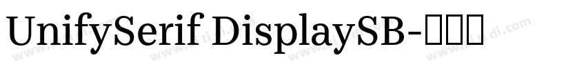 UnifySerif DisplaySB字体转换